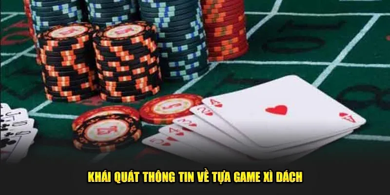 Khái quát thông tin về tựa game xì dách tại nhà cái GK88