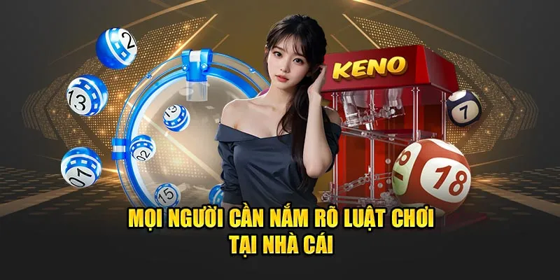 Mọi người cần nắm rõ luật chơi tại nhà cái GK88