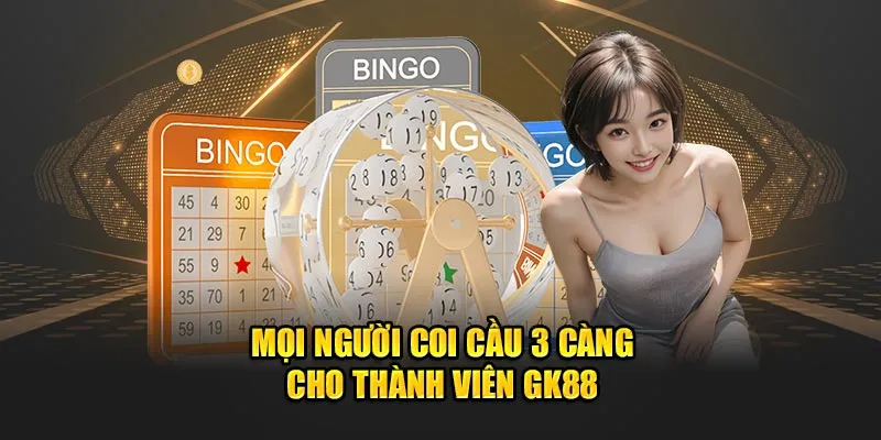 Mẹo coi cầu 3 càng cho thành viên GK88 theo ngày